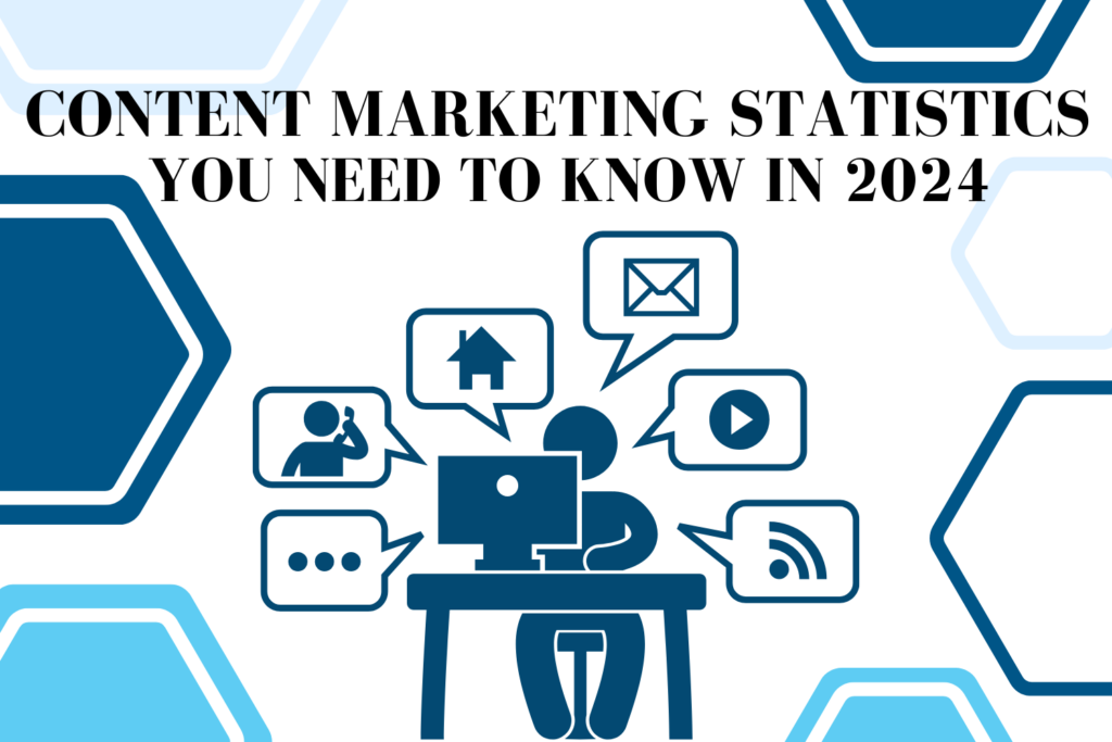 89 Content Marketing Statistics You Need To Know In 2024